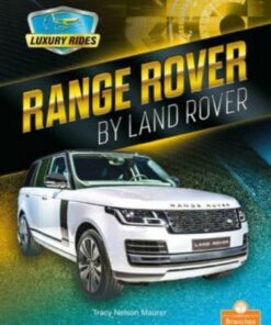 Range Rover by Land Rover - Tracy Nelson Maurer - 9781427154927