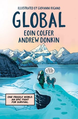 Global: a graphic novel 1 Global - Eoin Colfer - 9781444951912