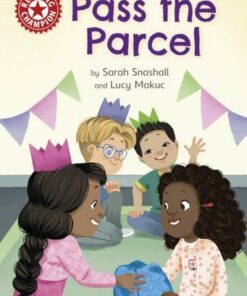 Reading Champion: Pass the Parcel: Independent Reading Red 2 - Sarah Snashall - 9781445176703