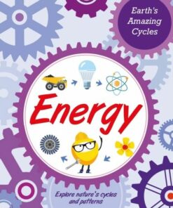 Earth's Amazing Cycles: Energy - Jillian Powell - 9781445181974