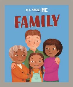 All About Me: Family - Dan Lester - 9781445186641