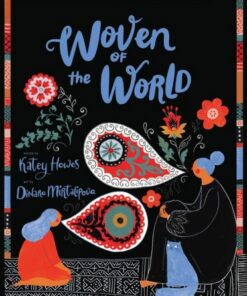 Woven of the World - Katey Howes - 9781452178066