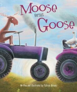 Moose Versus Goose - Patrick Brooks - 9781503767652