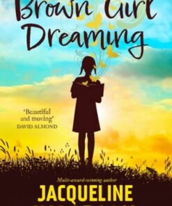 Brown Girl Dreaming - Jacqueline Woodson - 9781510111738