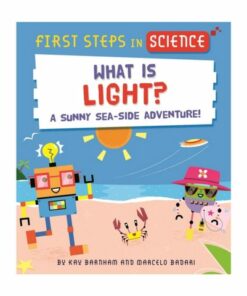 First Steps in Science: What is Light? - Kay Barnham - 9781526320216
