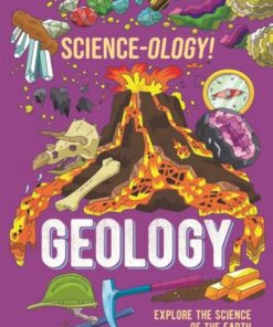Science-ology!: Geology - Anna Claybourne - 9781526321220