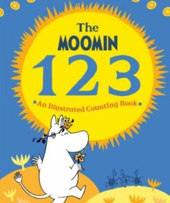 The Moomin 123: An Illustrated Counting Book - Macmillan Children's Books - 9781529064933