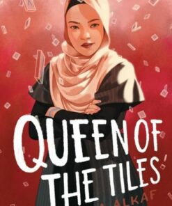 Queen of the Tiles - Hanna Alkaf - 9781534494565