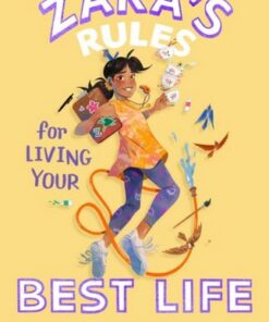 Zara's Rules for Living Your Best Life - Hena Khan - 9781534497641
