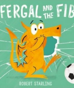 Fergal and the Fib - Robert Starling - 9781783449163