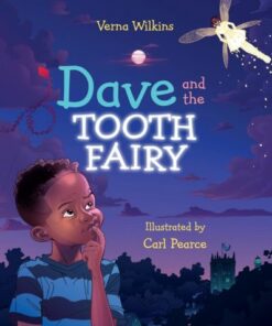 Dave and the Tooth Fairy - Verna Wilkins - 9781787415409