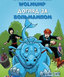 Alien Detective Agency English-Ukrainian Dual Language: Looking After Wolmump - Roger Hurn - 9781788378062