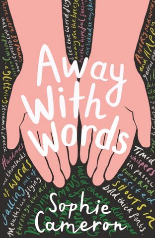 Away With Words - Sophie Cameron - 9781788953924