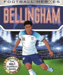 Bellingham (Ultimate Football Heroes - The No.1 football series): Collect Them All! - Matt & Tom Oldfield - 9781789464948
