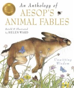 An Anthology Of Aesop's Animal Fables - Helen Ward - 9781800786202
