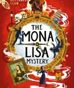 The Mona Lisa Mystery - M.A. Bennett - 9781801300384