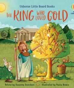 The King who Loved Gold - Susanna Davidson - 9781801312424