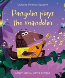 Pangolin plays the mandolin - Lesley Sims - 9781801319867