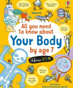 All You Need to Know about Your Body by Age 7 - Alice James - 9781803701639