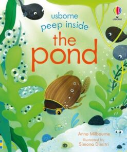 Peep Inside the Pond - Anna Milbourne - 9781803703350