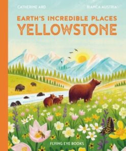 Yellowstone - Catherine Ard - 9781838748562