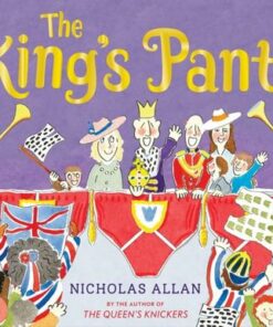 The King's Pants - Nicholas Allan - 9781839133626