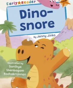 Dino-snore: (Orange Early Reader) - Jenny Jinks - 9781848869554