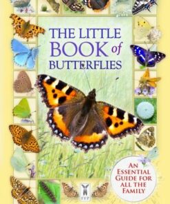 The Little Book of Butterflies - Andrea Pinnington - 9781908489654