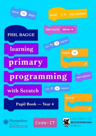 Teaching Primary Programming with Scratch Pupil Book Year 4 - Phil Bagge - 9781915054241