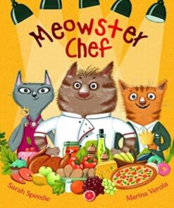 Meowster Chef - Sarah Speedie - 9781922503800