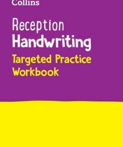 Collins Early Years Practice - Reception Handwriting Targeted Practice Workbook: Ideal for use at home - Collins Preschool - 9780008534639