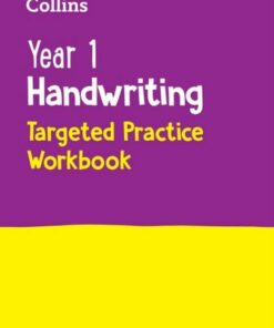 Year 1 Handwriting Targeted Practice Workbook: Ideal for use at home (Collins KS1 Practice) - Collins KS1 - 9780008534646