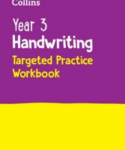 Year 3 Handwriting Targeted Practice Workbook: Ideal for use at home (Collins KS2 Practice) - Collins KS2 - 9780008534660