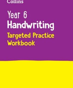 Year 6 Handwriting Targeted Practice Workbook: For the 2023 Tests (Collins KS2 SATs Practice) - Collins KS2 - 9780008534691
