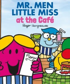 Mr. Men and Little Miss at the Cafe (Mr. Men & Little Miss Every Day) - Adam Hargreaves - 9780008537081