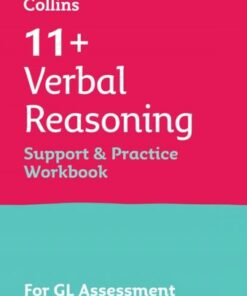 Collins 11+ - 11+ Verbal Reasoning Support and Practice Workbook: For the GL Assessment 2023 tests - Collins 11+ - 9780008562571