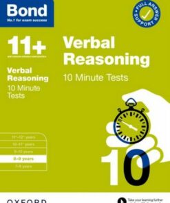 Bond 11+: Bond 11+ Verbal Reasoning 10 Minute Tests with Answer Support 8-9 years - Frances Down - 9780192785015
