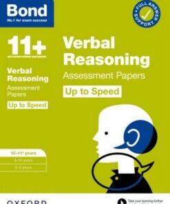 Bond 11+: Bond 11+ Verbal Reasoning Up to Speed Assessment Papers with Answer Support 10-11 years - Frances Down - 9780192785152