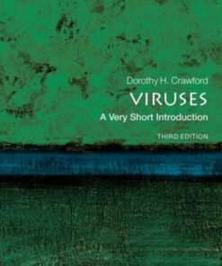 Viruses: A Very Short Introduction - Dorothy H. Crawford (Emeritus professor of medical microbiology