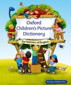 Oxford Children's Picture Dictionary for learners of English: A topic-based dictionary for young learners -  - 9780194662208