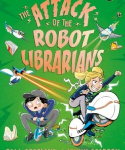 The Attack of the Robot Librarians - Sam Copeland - 9780241527054