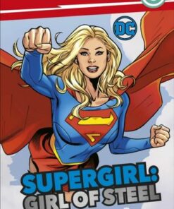 DK Super Readers Level 3 DC Supergirl Girl of Steel: Meet Kara Zor-El - Frankie Hallam - 9780241605882