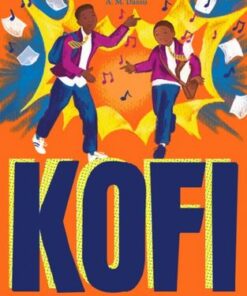 Kofi and the Rap Battle Summer - Jeffrey Boakye - 9780571367344