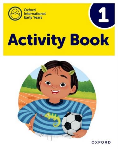 Oxford International Early Years: Activity Book 1 - Ana Sebastiain - 9781382032582