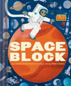 Spaceblock (An Abrams Block Book) - Christopher Franceschelli - 9781419750991
