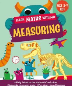 Learn Maths with Mo: Measuring - Hilary Koll - 9781526319074