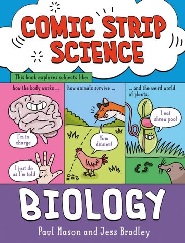 Comic Strip Science: Biology: The science of animals