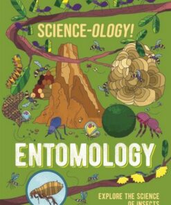 Science-ology!: Entomology - Anna Claybourne - 9781526321282