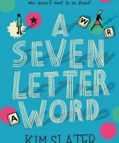 A Seven-Letter Word - Kim Slater - 9781529009200