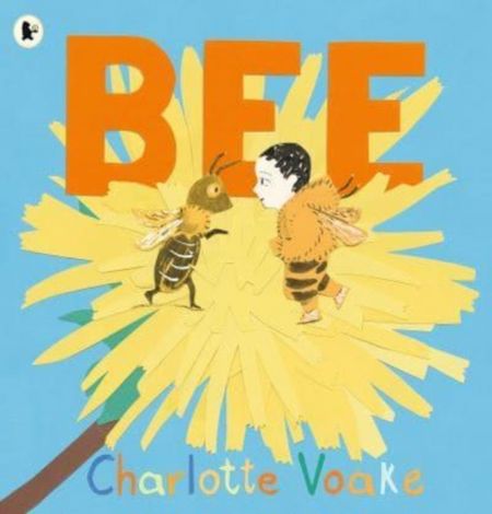 Bee - Charlotte Voake - 9781529511871